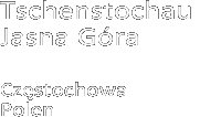 Tschenstochau - Jasna Gora